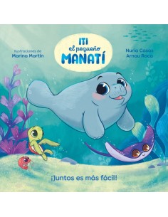 Iti el pequeno Manati Juntos es mas facil