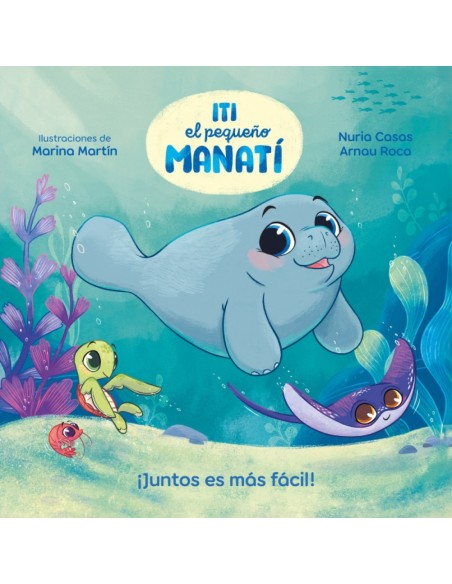 Iti el pequeno Manati Juntos es mas facil