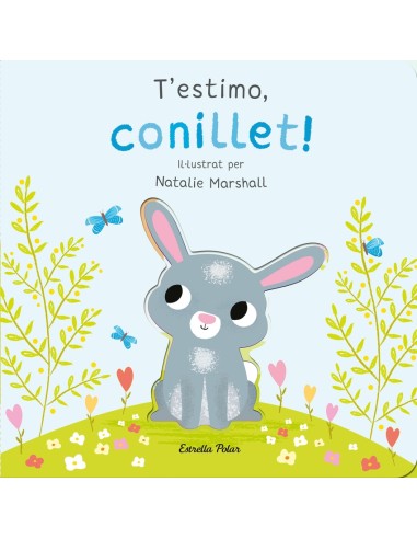 T estimo conillet Llibre de cartro amb troquells