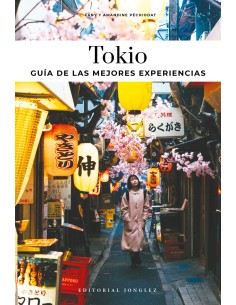 Tokio Guia de las mejores experiencias 2025