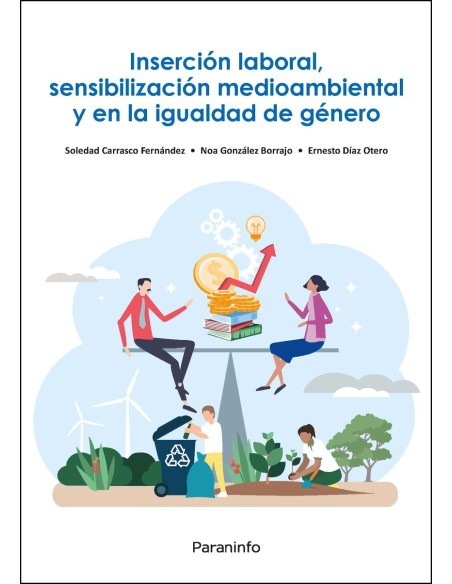 Insercion laboral sensibilizacion medioambiental y en la igualdad de genero