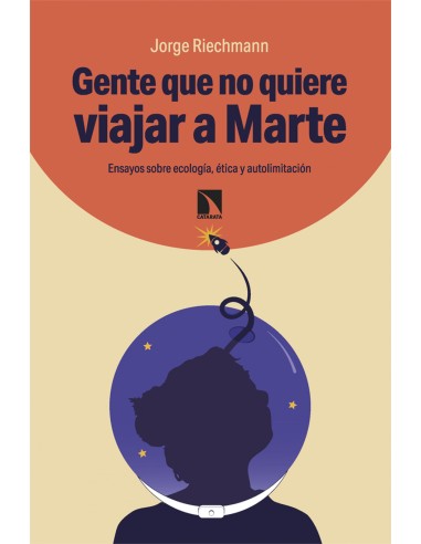 Gente que no quiere viajar a Marte