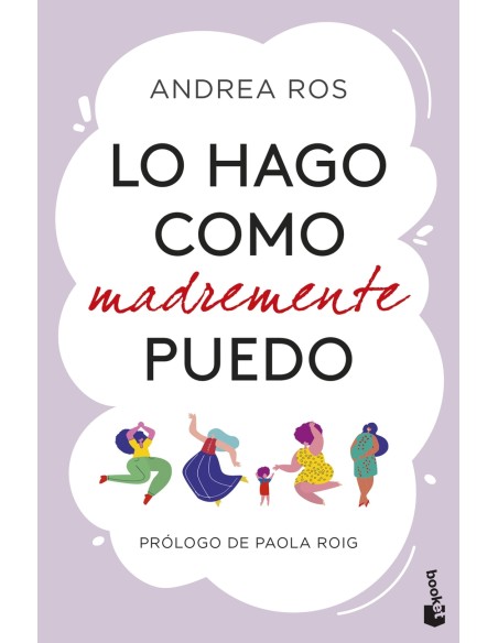 Lo hago como madremente puedo