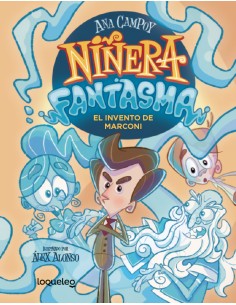Ninera fantasma 1 El invento de Marconi
