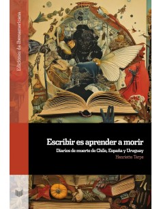Escribir es aprender a morir