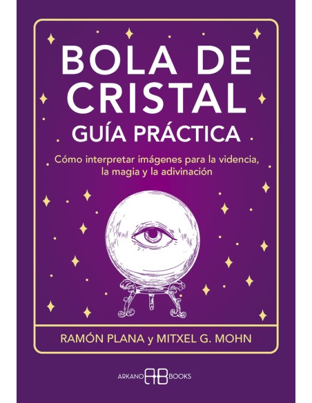 Bola de cristal Guia practica