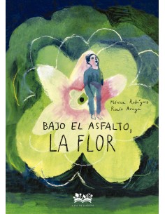Bajo el asfalto la flor