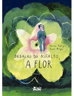 Debaixo do asfalto a flor