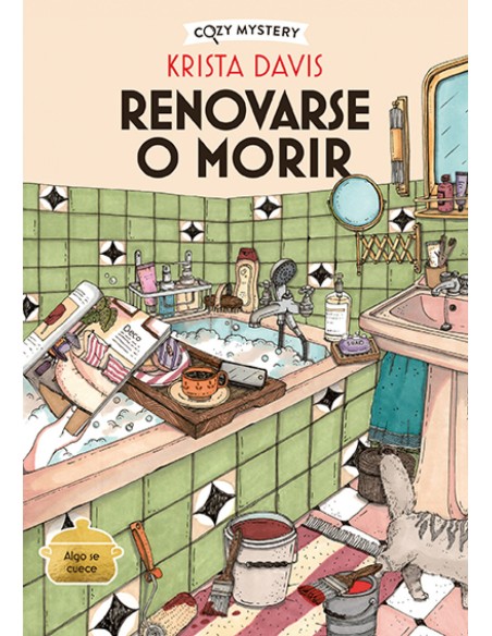 Renovarse o morir Cozy Mystery