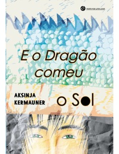 E o Dragao comeu o Sol