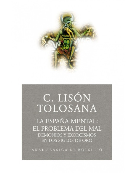 Demonios y exorcismos en los siglos de oro