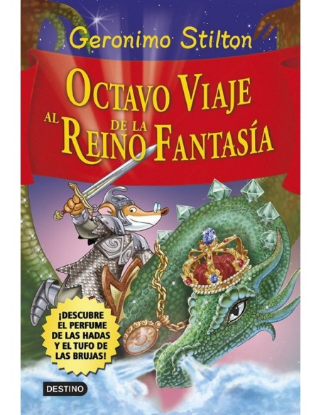 OCTAVO VIAJE AL REINO DE LA FANTASIA