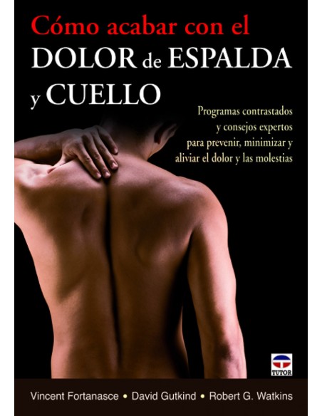 Como acabar con dolor de espalda y cuello