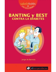 Banting y Best contra la diabetes
