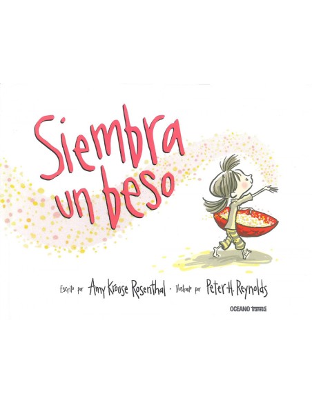 Siembra un beso
