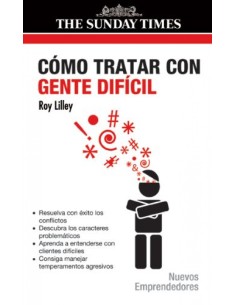 Como Tratar Con Gente Dificil