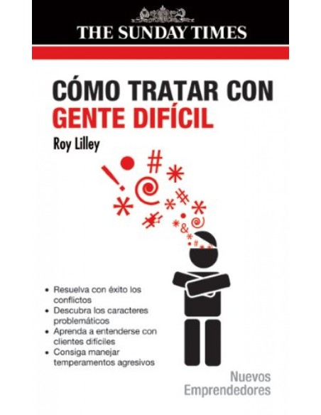 Como Tratar Con Gente Dificil