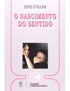 O Nascimento do Sentido