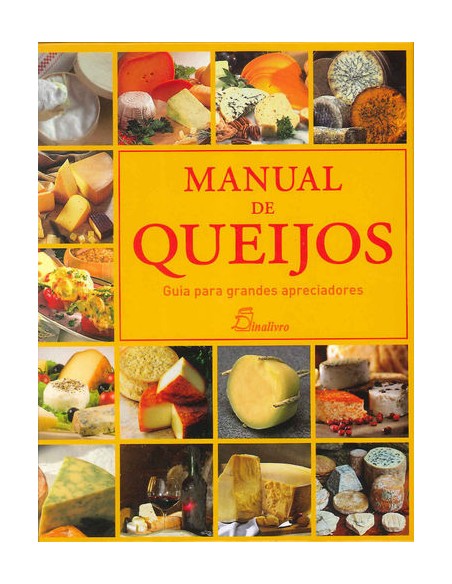 PORTMANUAL DE QUEIJOS GUIA PARA GRANDES APRECIADORES