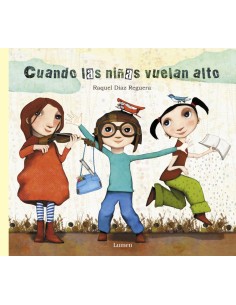 CUANDO LAS NInAS VUELAN ALTO