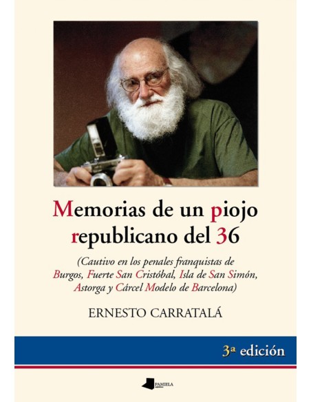 MEMORIAS DE UN PIOJO REPUBLICANO DEL 36