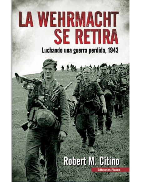 LA WERHMACHT SE RETIRA