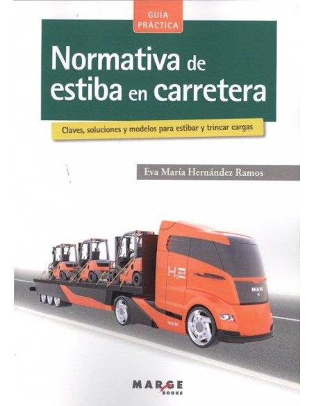 NORMATIVA DE ESTIBA EN CARRETERA