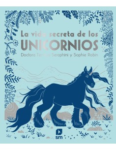 La vida secreta de los unicornios