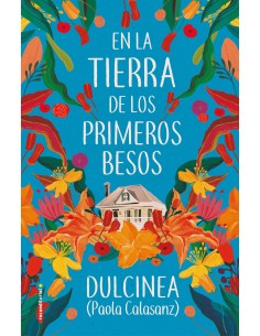 En la tierra de los primeros besos