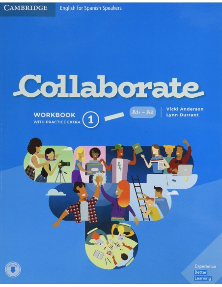 Collaborate English for Spanish Speakers workbook with Practice Extra and Collaboration Plus Level 1