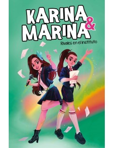 Rivales en el instituto Karina