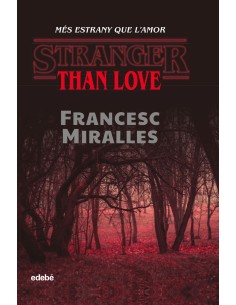 STRANGER THAN LOVE Mes estrany que l amor