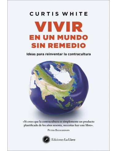 VIVIR EN UN MUNDO SIN REMEDIO