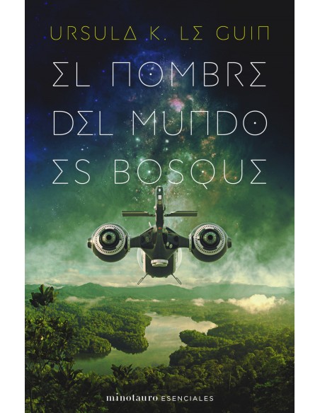 El nombre del mundo es Bosque