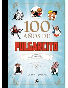 100 ANOS DE PULGARCITO