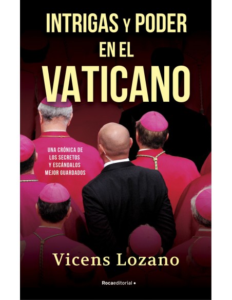 Intrigas y poder en el Vaticano