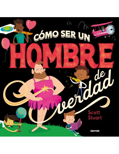 Como ser un hombre de verdad