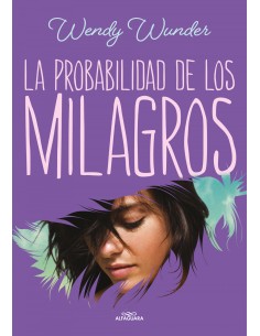 LA PROBABILIDAD DE LOS MILAGROS
