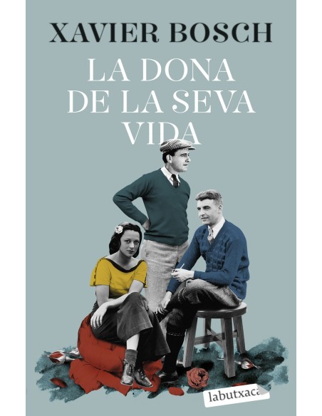 La dona de la seva vida