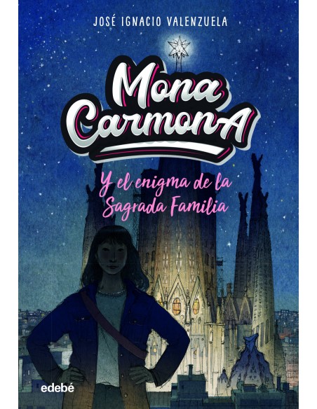 MONA CARMONA ENIGMA LA SAGRADA FAMILIA MONA CARMONA ENIGMA LA SAGRADA FAMILIA