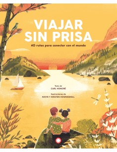 Viajar sin prisa