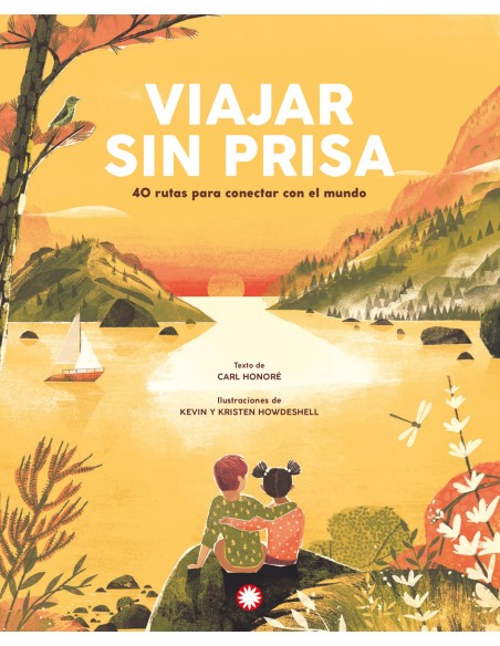 Viajar sin prisa Viajar sin prisa