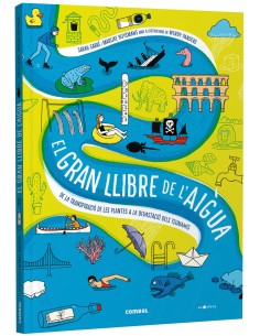 El gran llibre de l aigua De la transpiracio de les plantes a la devastacio dels tsunamis