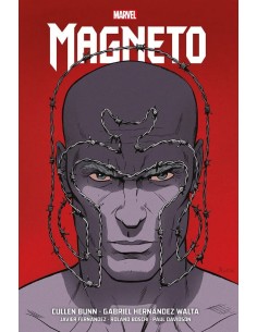 MAGNETO DE CULLEN BUNN Y G HERNANDEZ WALTA MARVEL OMNIBUS