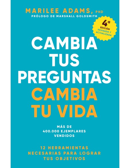 Cambia tus preguntas cambia tu vida