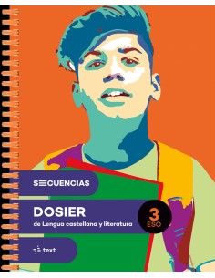 Secuencias dosier Lengua castellana y literatura 3 ESO