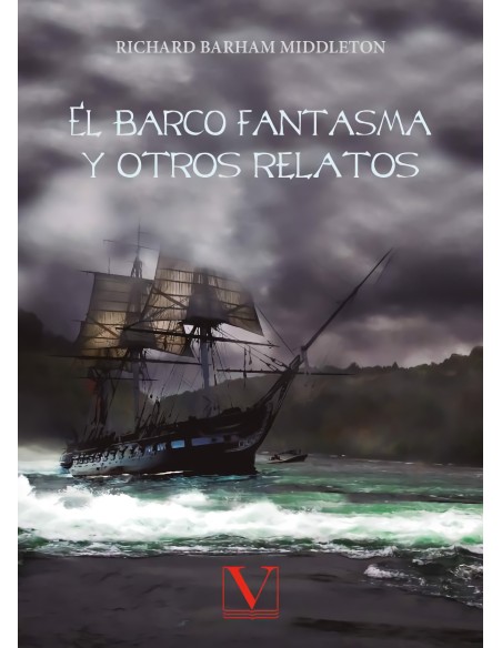 El barco fantasma y otros relatos