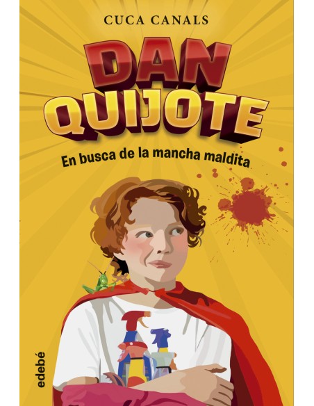 DAN QUIJOTE EN BUSCA DE LA MANCHA MALDITA DAN QUIJOTE EN BUSCA DE LA MANCHA MALDITA