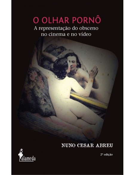 O OLHAR PORNO