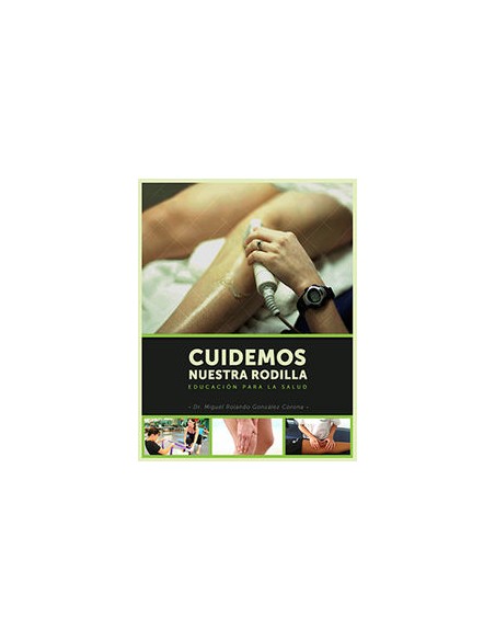 CUIDEMOS NUESTRA RODILLA